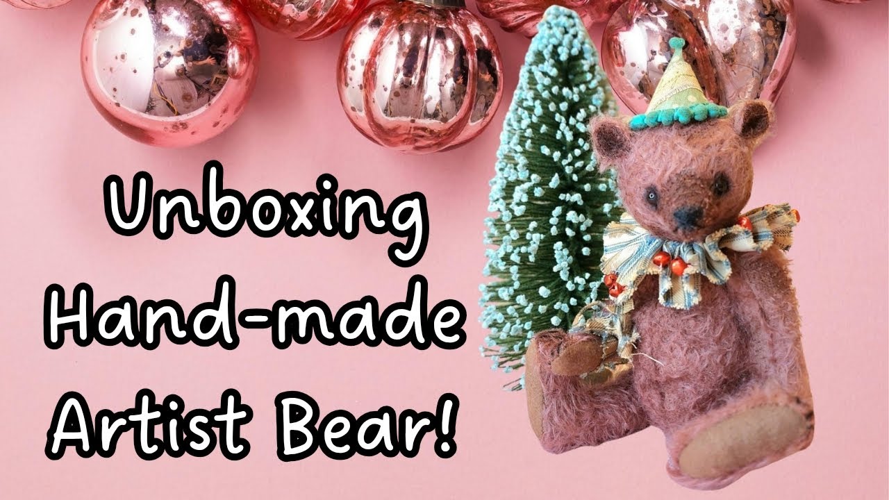 🎄🧸 Распаковка уникального плюшевого мишки ручной работы | Коллекционер плюшевых мишек от художник...