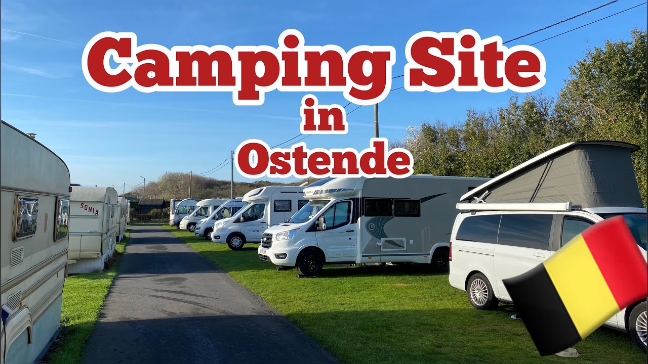 Campingplatz in Ostend Belgium 🇧🇪|| quickly tour in our camping place