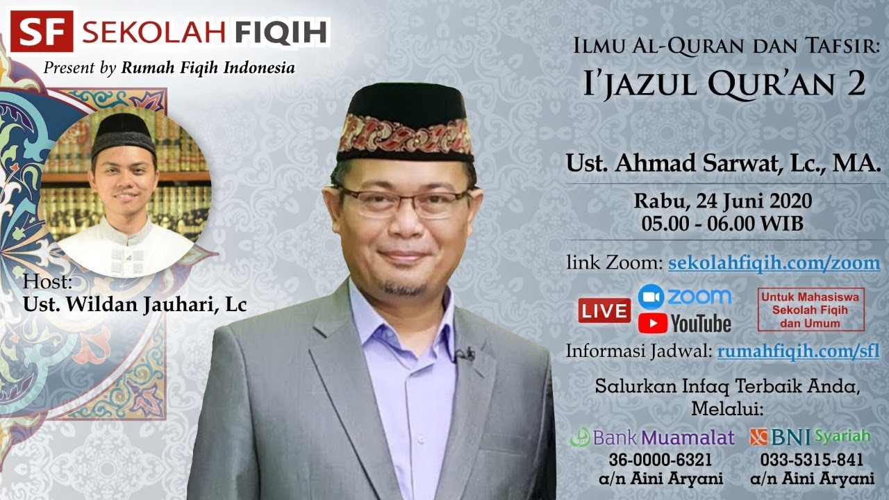 Ilmu Al-Quran dan Tafsir : Ijaz Al-Quran 2 - Ustadz Ahmad Sarwat, Lc., MA
