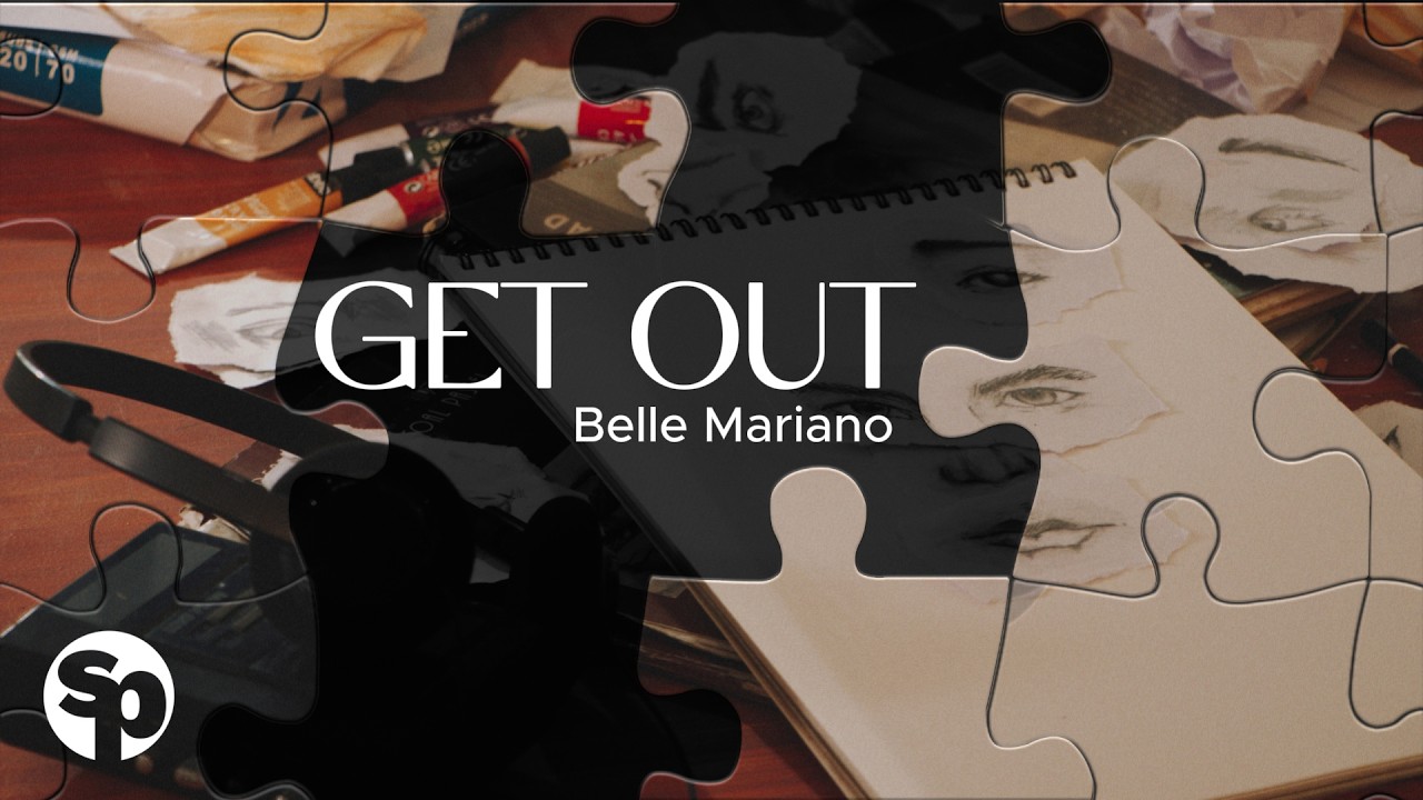 Belle Mariano - 'Get Out' Official Lyric Video