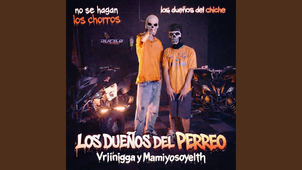 LOS DUE&Ntilde;OS DEL PERREO (feat. Mamiyosoyelth)