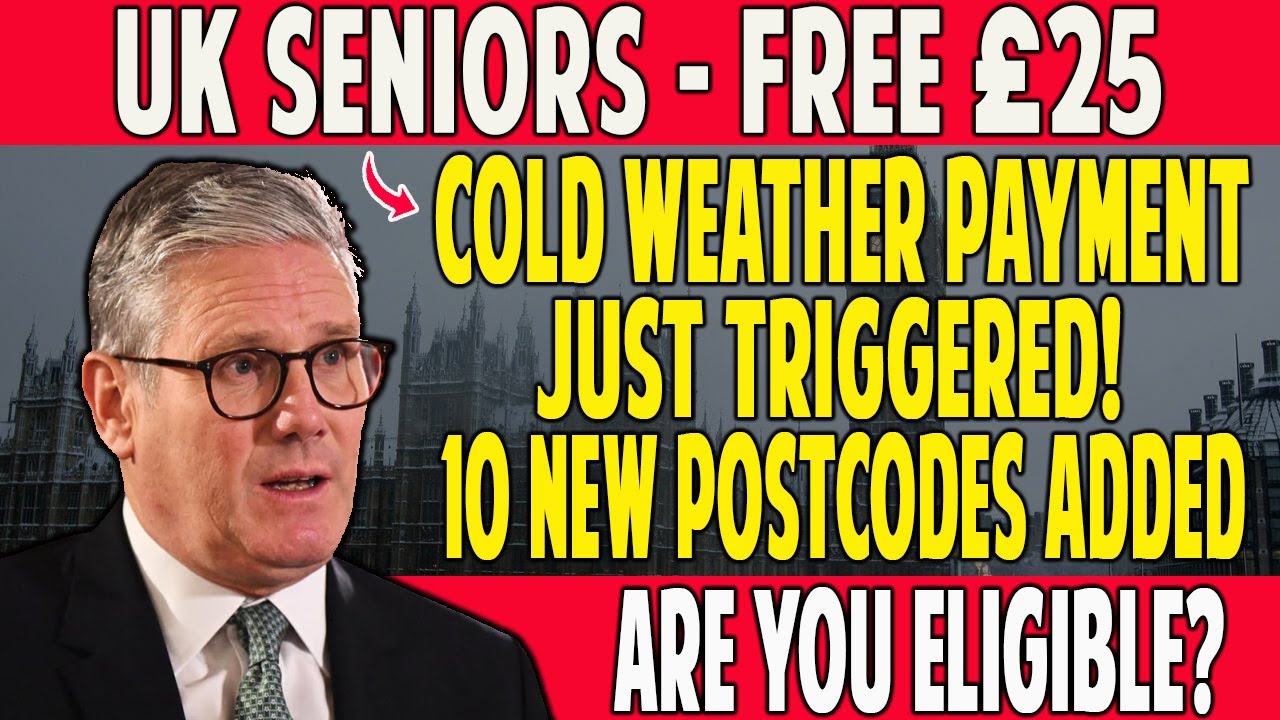 FREE &pound;25 Cold Weather Payment Triggered 🚨 10 New UK Postcodes Added &ndash; Check If You Qualify