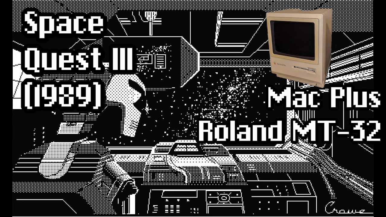 Space Quest III (1989) Intro - Mac Plus and Roland MT-32