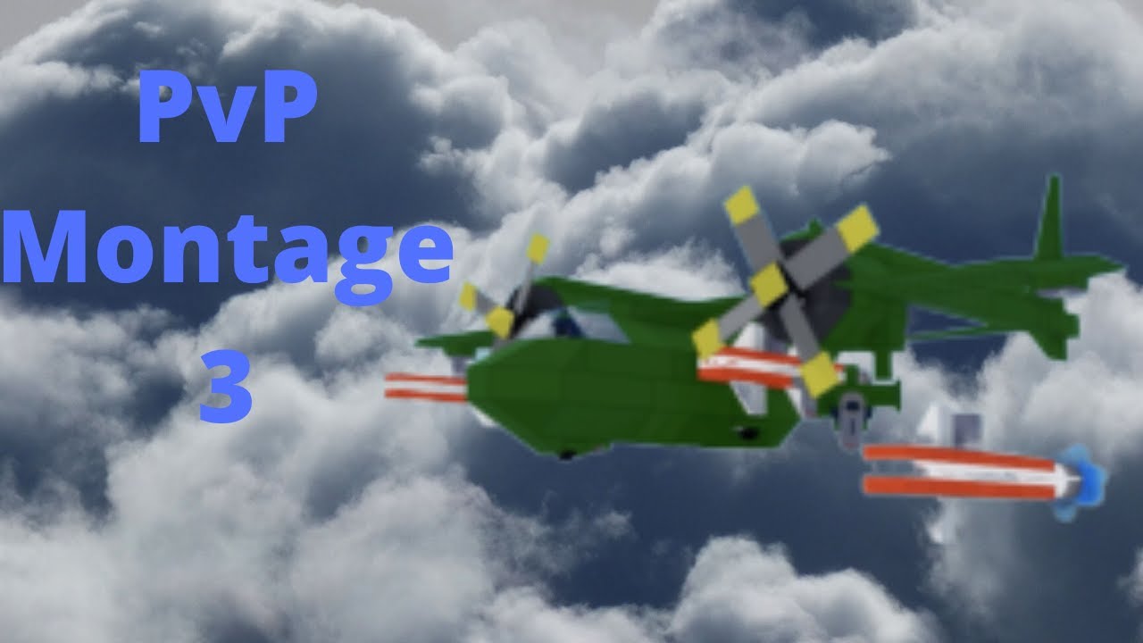 PvP Montage 3 (Plane Crazy)