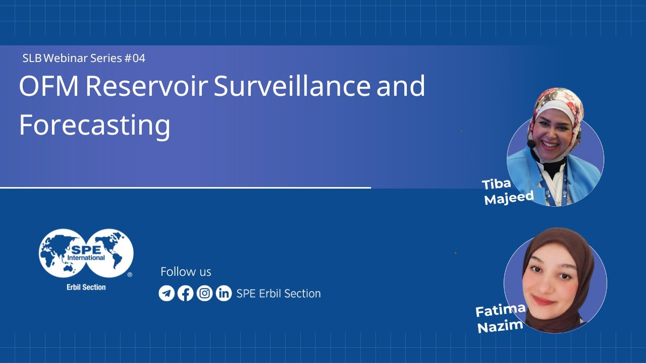 OFM Reservoir Surveillance and Forecasting | SLB Webinar Series