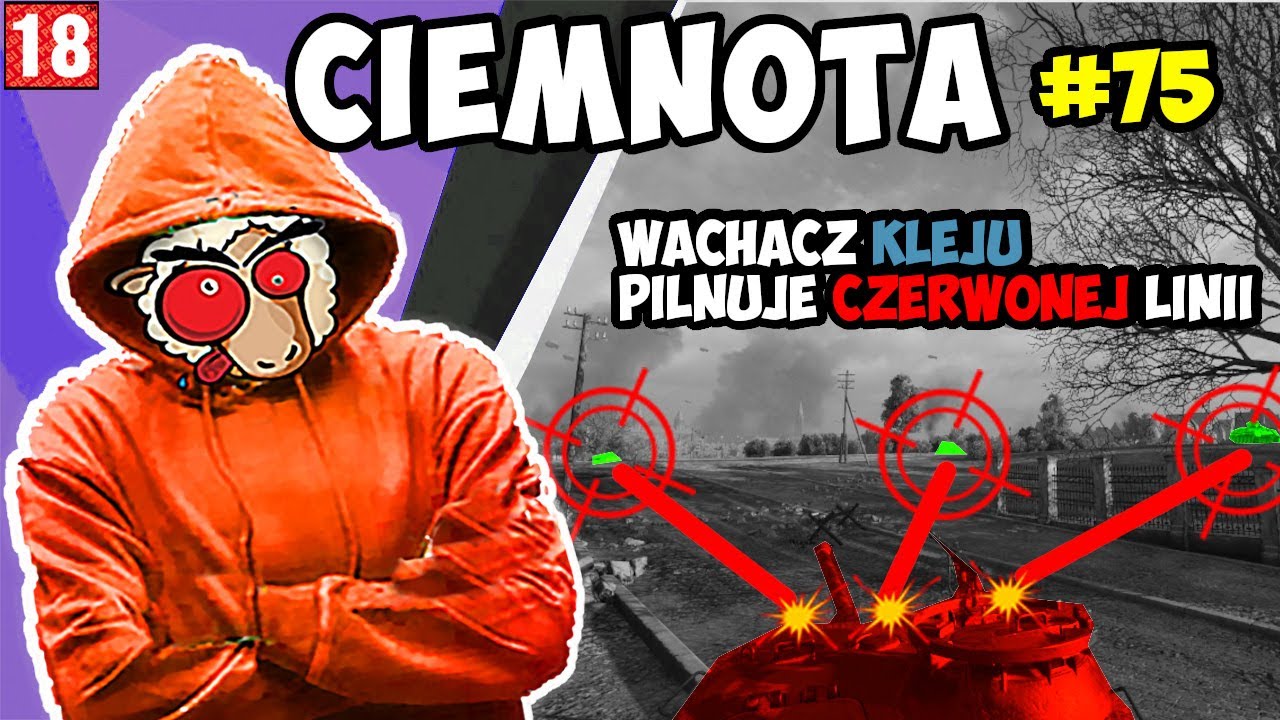 Ciemnota #75 | Wąchacz kleju 👃🏼 pilnuje czerwonej linii 🟥