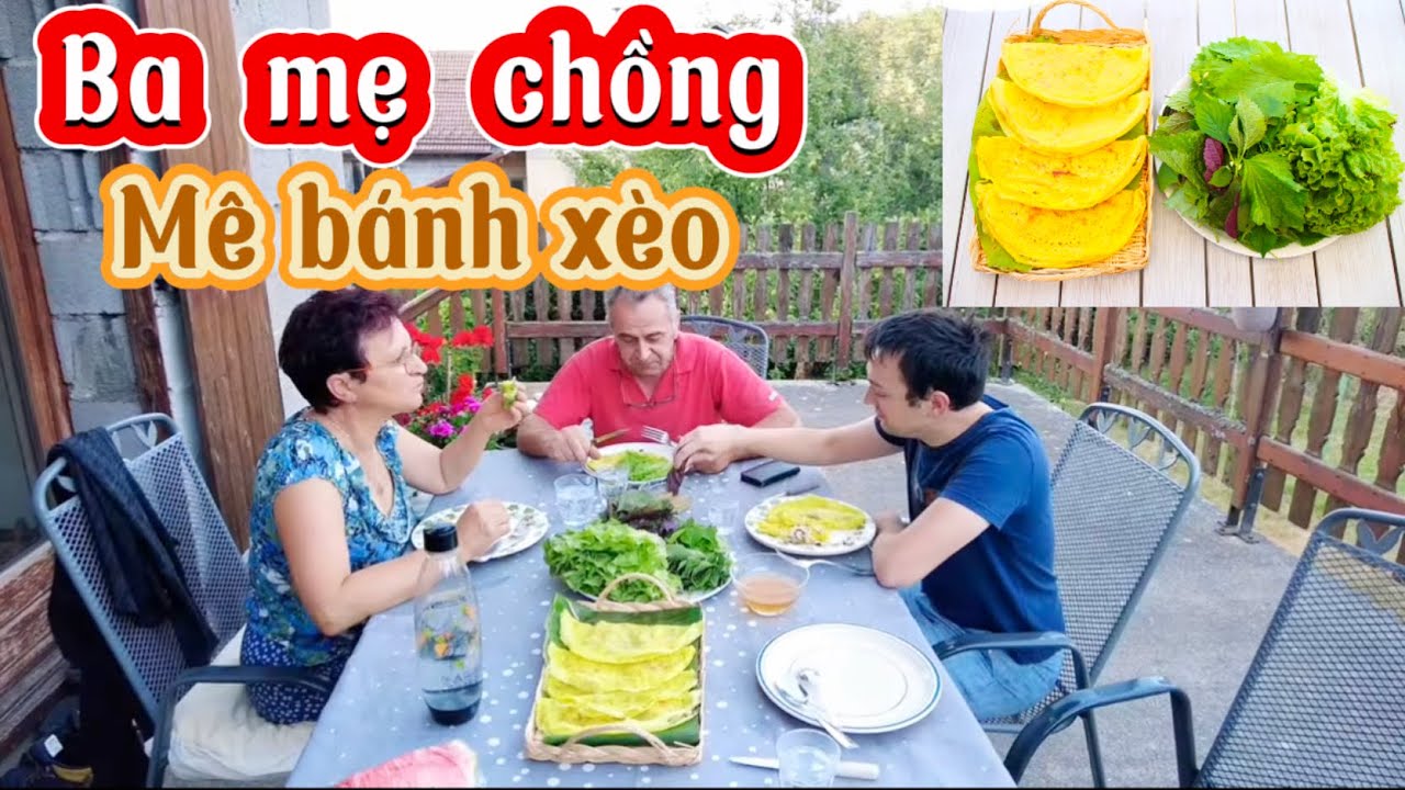 #3 Làm bánh xèo mời ba mẹ chồng Pháp ăn - Hái rau thơm trong vườn - cuộc sống miền núi nước Pháp