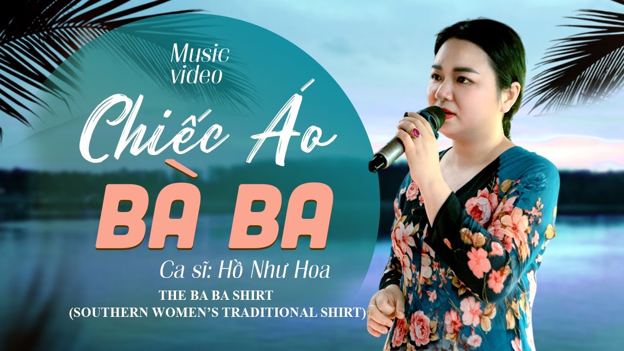 Chiếc áo bà ba (The Ba Ba Shirt) - Hồ Như Hoa | Bolero trữ tình miền Tây