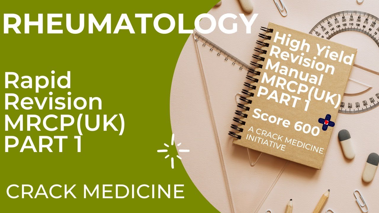 Rheumatology | Rapid Revision | MRCP(UK) Part 1 | Crack Medicine