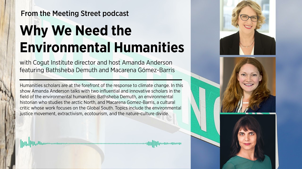Why We Need the Environmental Humanities | Meeting Street
