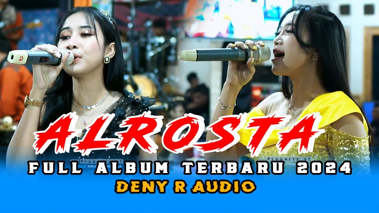 FULL ALBUM  ALROSTA _ DONGKREK TERBARU 2024 | DENY R AUDIO | MVS MULTIMEDIA