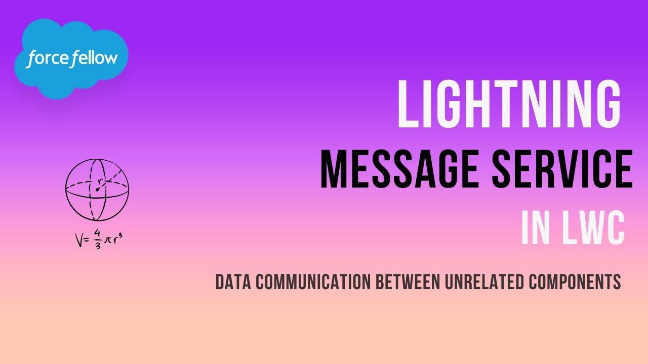 Lightning Message Service in LWC | Data Communication