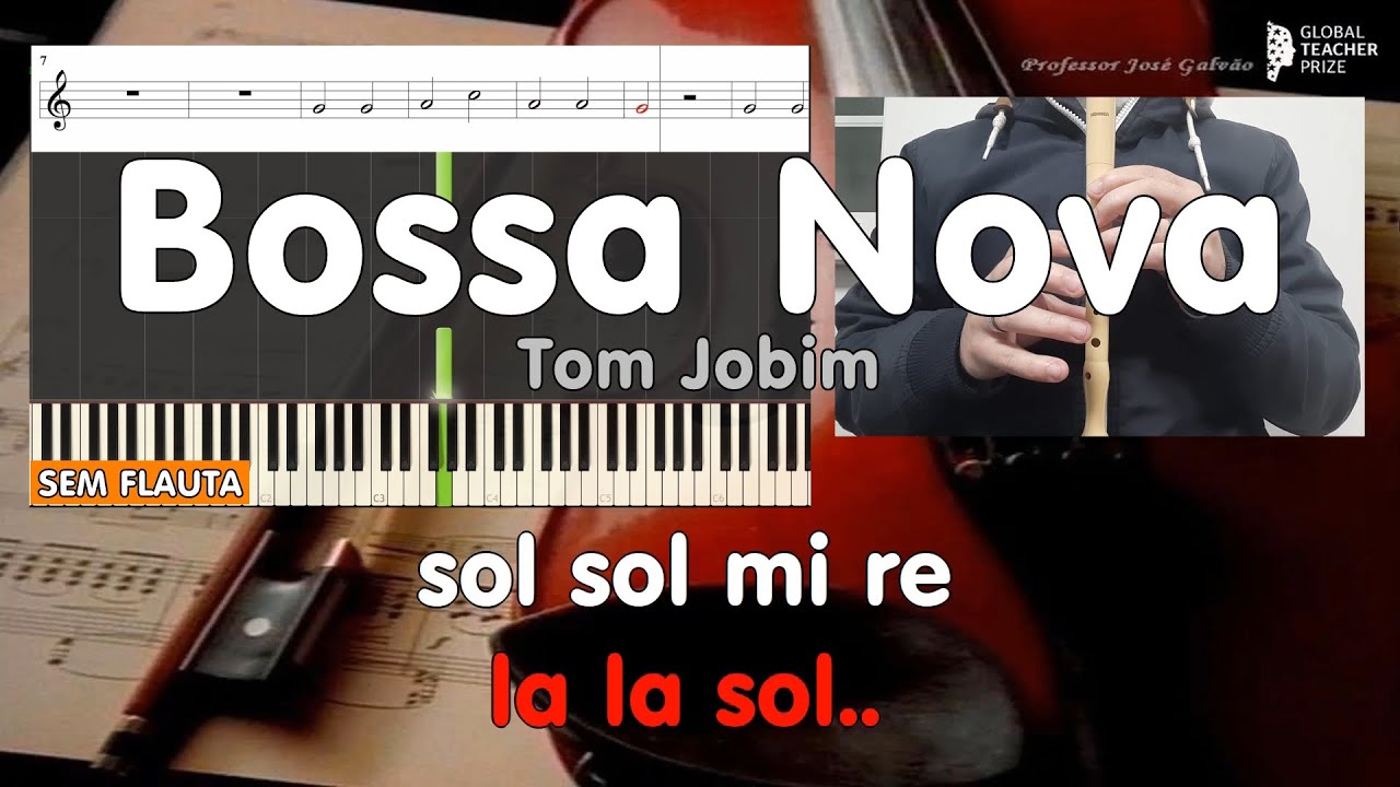 Bossa Nova Tom Jobim - Tutorial - Mínima - Educação Musical Jose Galvao SEM FLAUTA