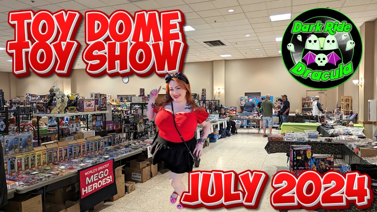 TOY DOME COLLECTIBLES SHOW - JULY 2024 - DELAWARE