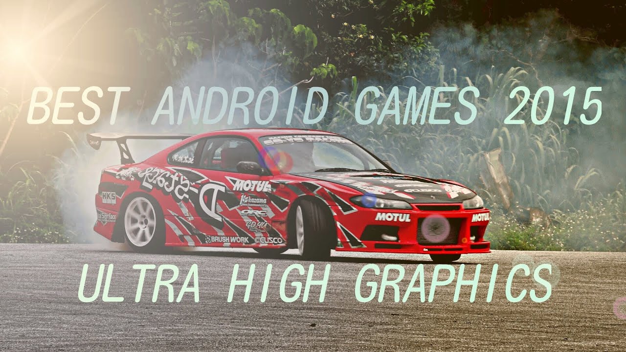 TOP 11 BEST ANDROID GAMES 2015 HD (ULTRA HIGH GRAPHICS) 1080p