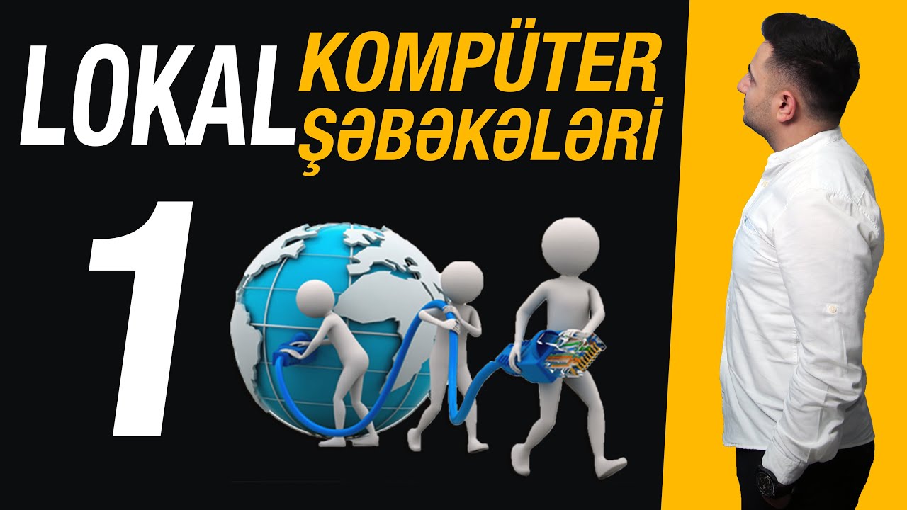 LOKAL KOMPÜTER ŞƏBƏKƏLƏRİ 1 (Kompüter Topologiyaları)