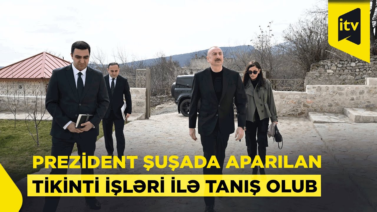 Prezident İlham Əliyev Şuşada bir sıra açılışlarda iştirak edib