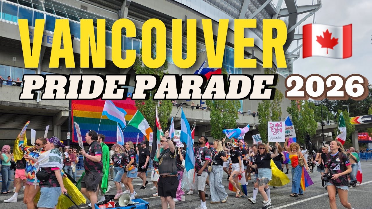 🇨🇦 Vancouver Pride Parade 2026 | Vancouver, BC, Canada | August 2, 2026