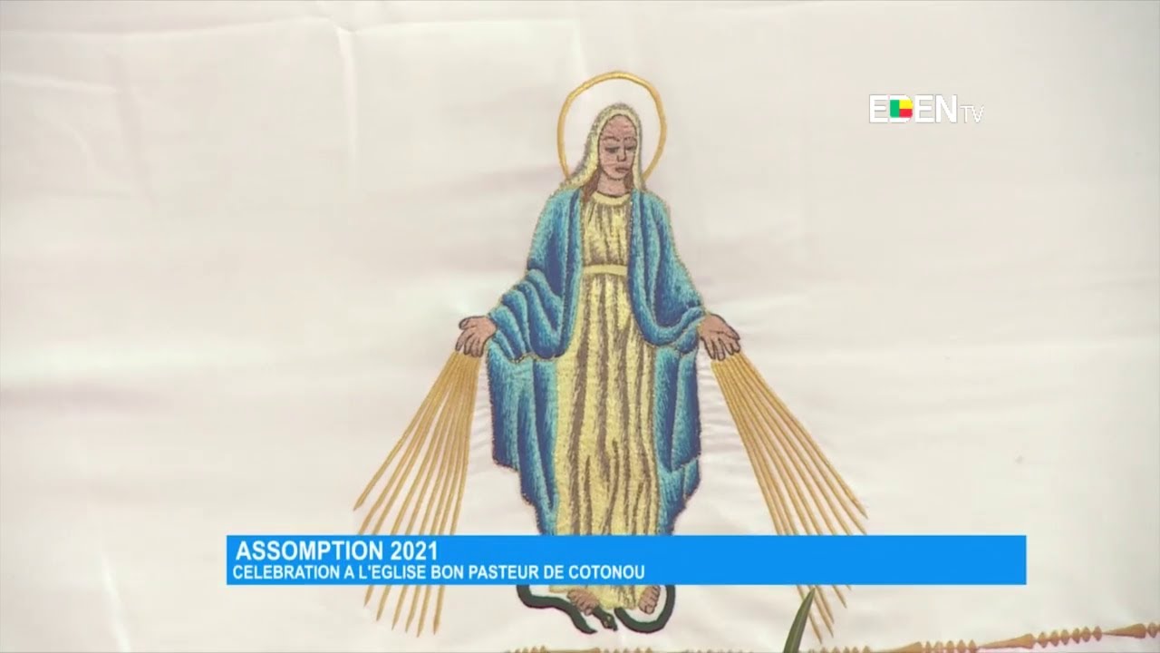 Assomption 2021 : C&eacute;l&eacute;bration &agrave; l&rsquo;&eacute;glise Bon Pasteur de Cotonou