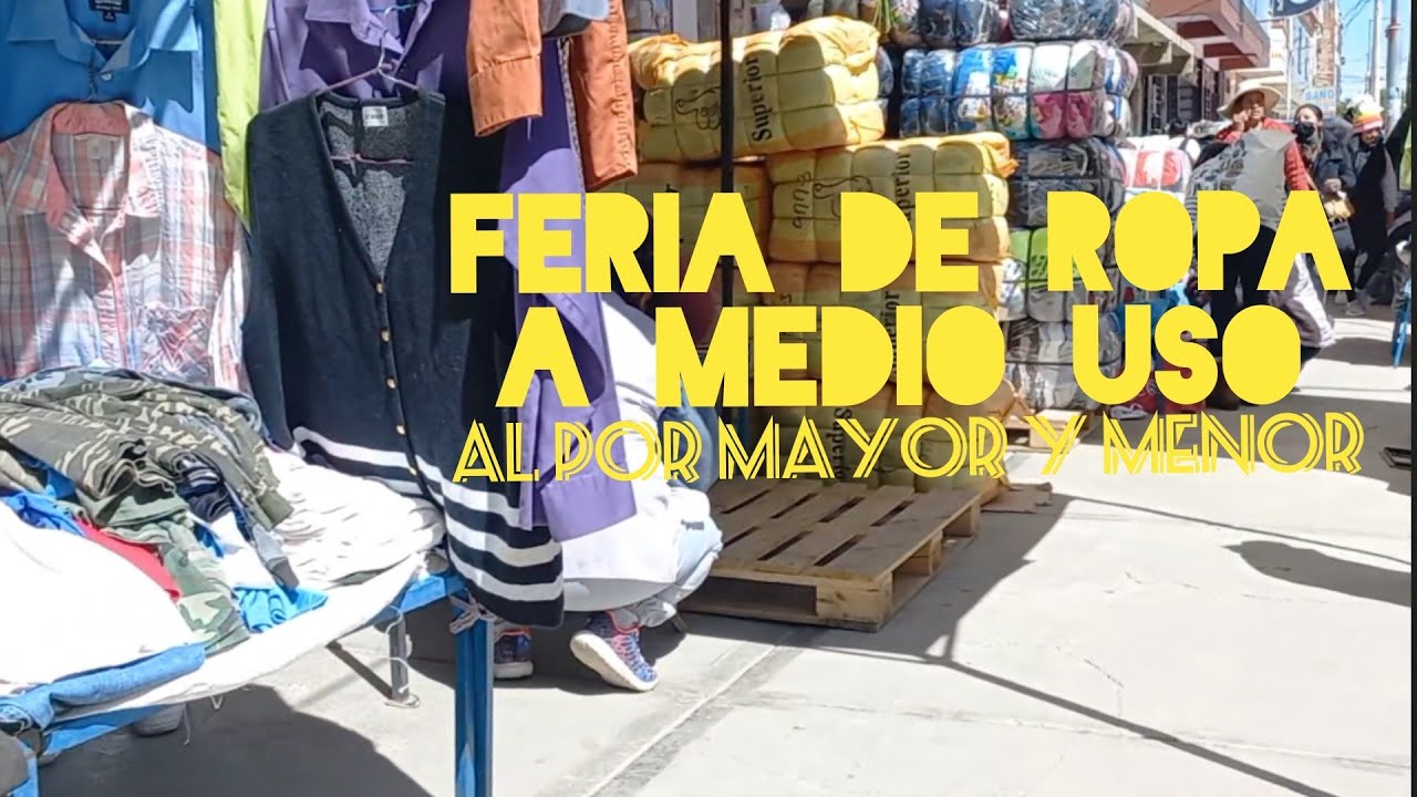 Feria de ropa usada (americana, coreana y otros) Bolivia