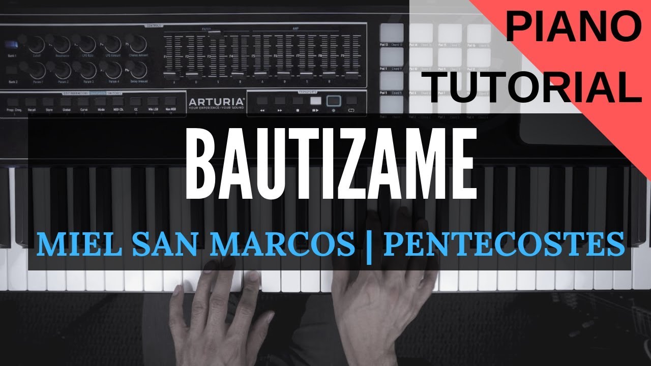 Bautizame | Miel San Marcos | Piano Tutorial (version Jorge Privado)