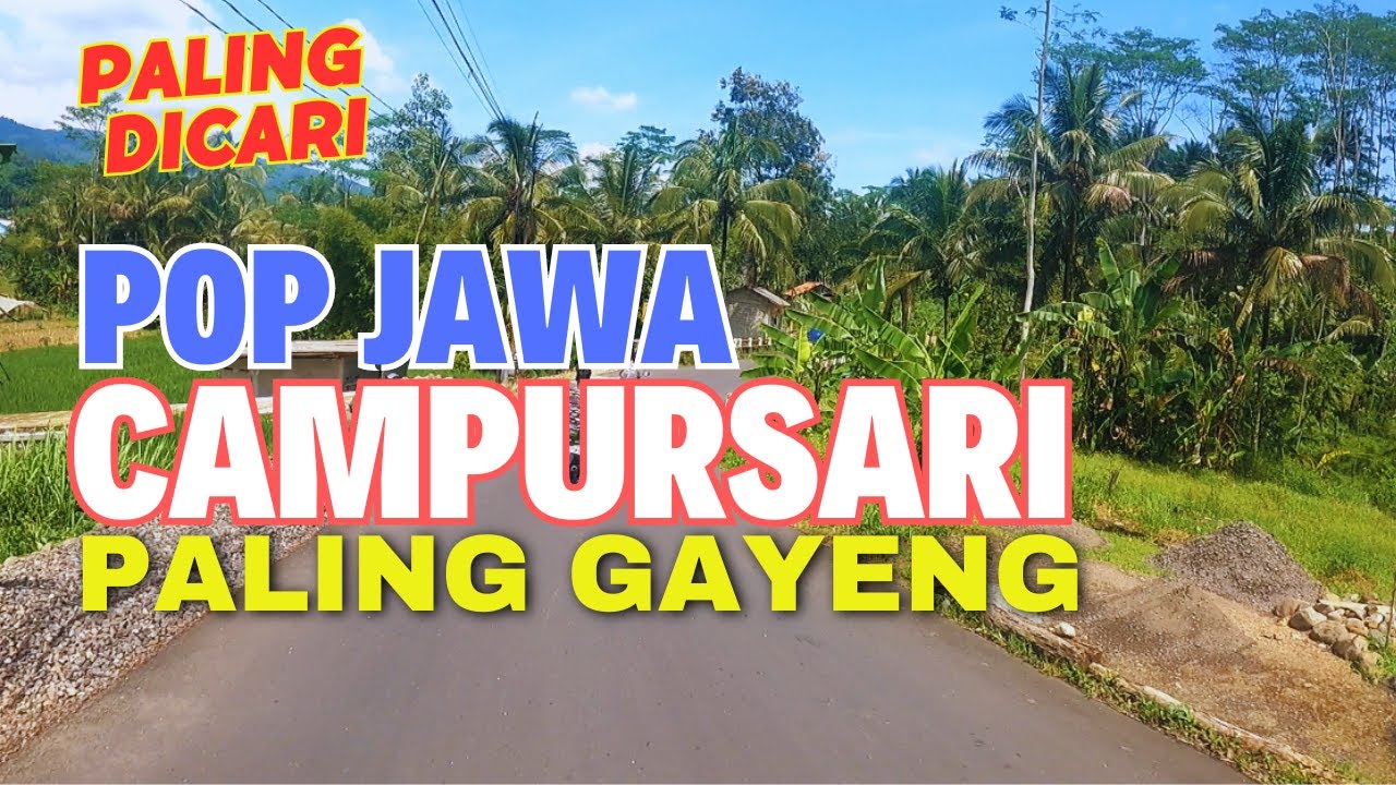 CAMPURSARI KOPLO 2024 PALING POPULER PALING GAYENG GAJAH MUNGKUR WONOGIRI Teman Perjalanan & Santai