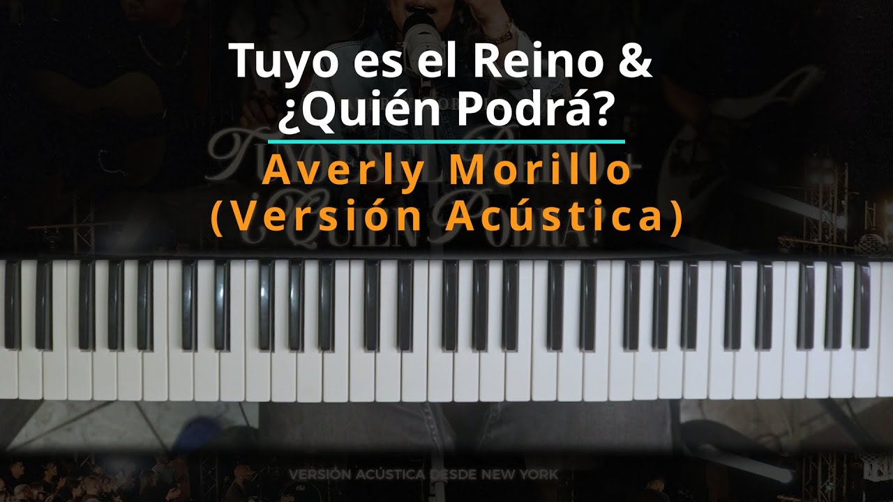 #TUTORIAL Tuyo es el Reino & ¿Quién Podrá? (Versión Acústica) - Averly Morillo |Kevin Sánchez Music|