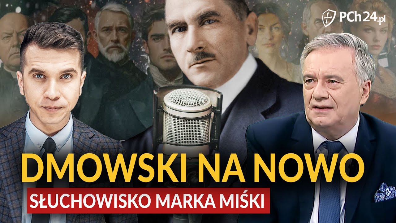 DMOWSKI NA NOWO? WYJĄTKOWE SŁUCHOWISKO MARKA MIŚKI