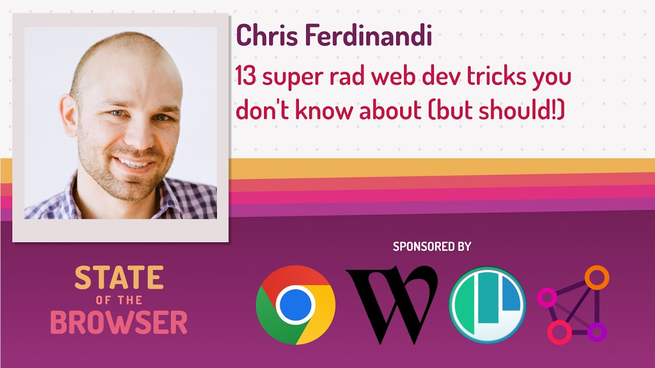 Chris Ferdinandi - Speedy Dev Insights 3: tips & tricks