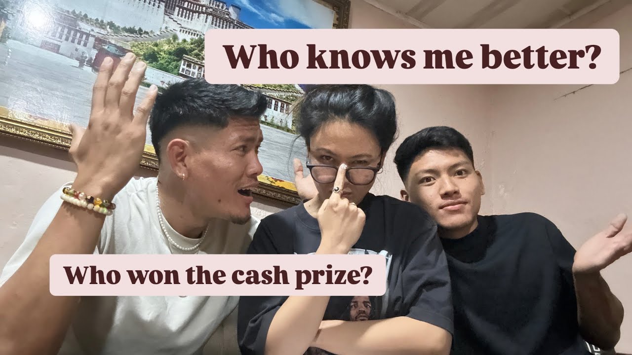Who knows me bettter?