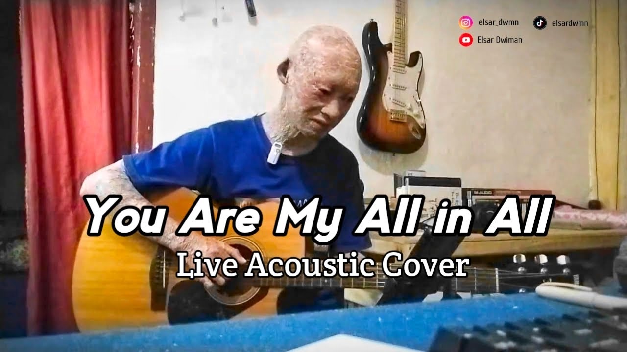 YOU ARE MY ALL IN ALL (Live Cover)
