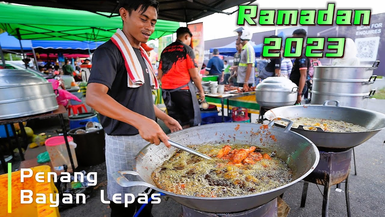 Penang Bayan Lepas Bazar Ramadan 2023 | Bazaar Ramadhan | Malaysia Street Food | 槟城集市斋戒月
