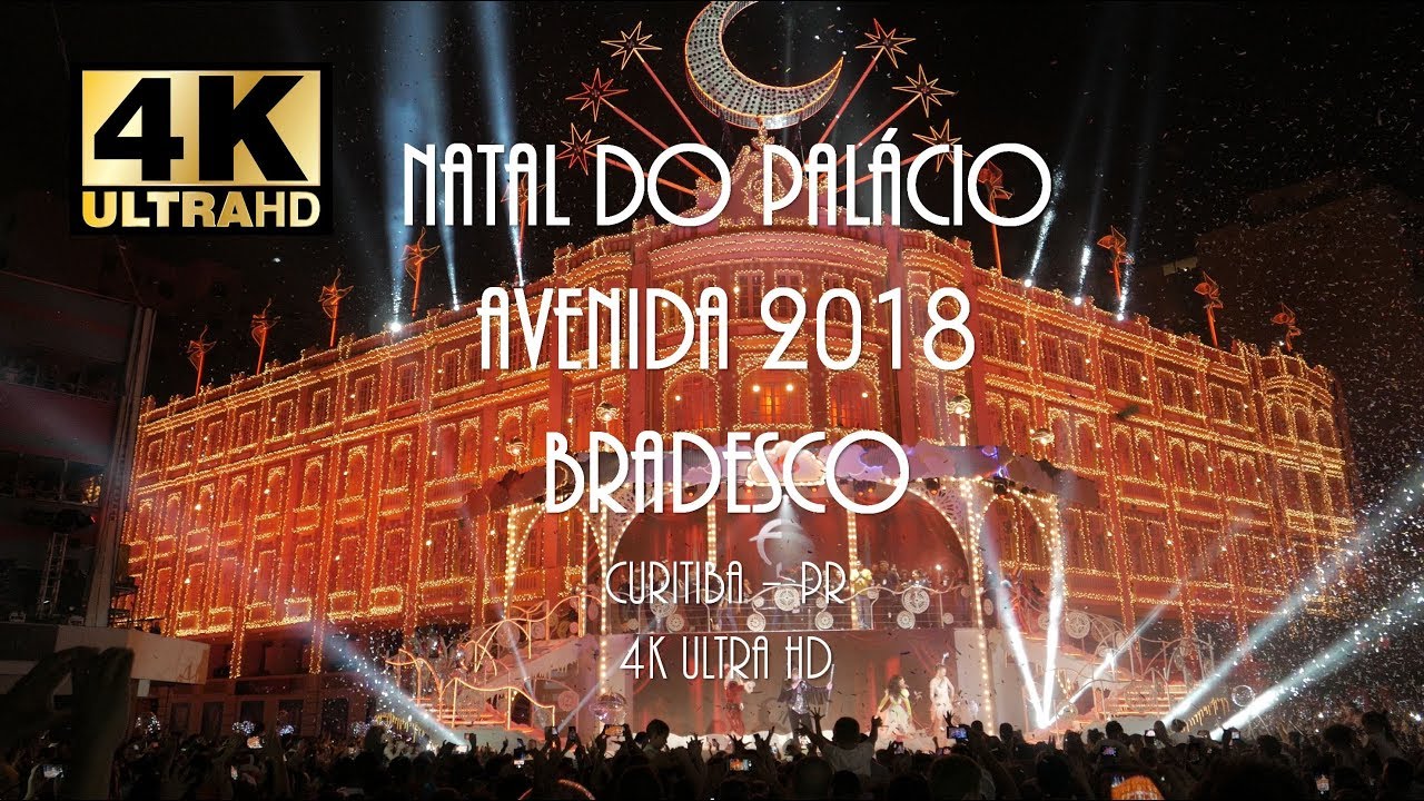 4K UHD - Natal do Palácio Avenida 2018 - Bradesco