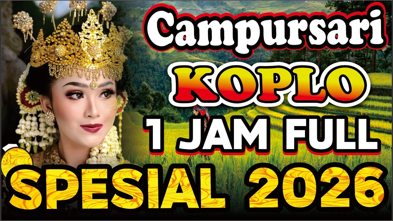 LEYEH LEYEH PENAK TENAN SAMBIL MENDENGARKAN LAGU CAMPURSARI KOPLO ALBUM PILIHAN 2026