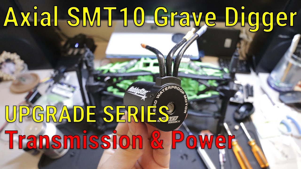 Axial SMT10 Grave Digger Upgrade Series - Part 1 - Transmission and Power