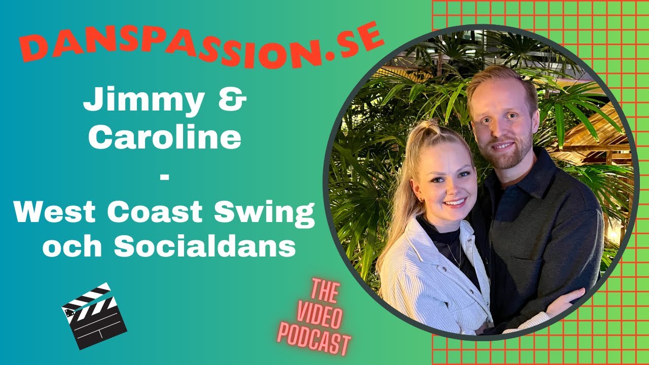 Jimmy & Caroline - West Coast Swing och Socialdans
