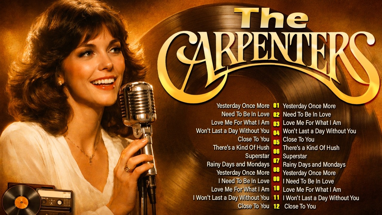 The Carpenters Greatest Hits Full Album 2026 🎶 Yesterday Once More, Close To You (Best Songs)