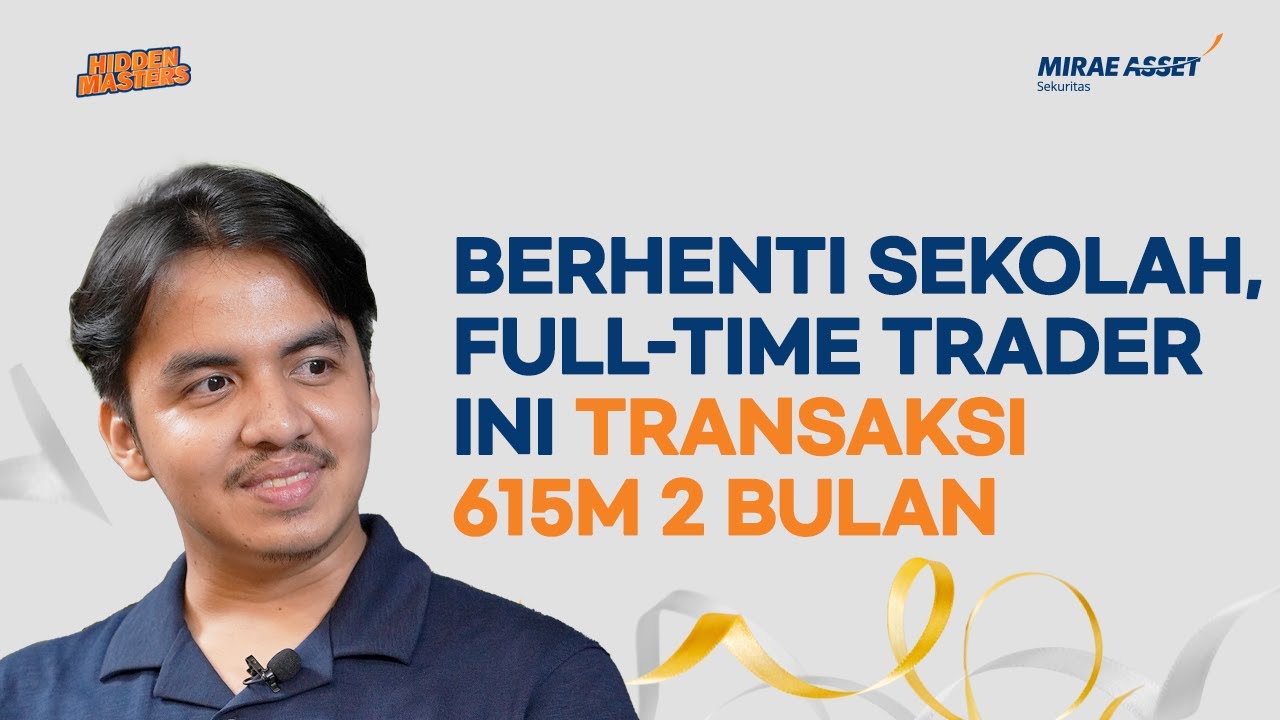 Tinggalkan SMA Demi Trading, Abdul Kadir Raih 1M di Usia 18 Tahun | Hidden Masters Winner Special