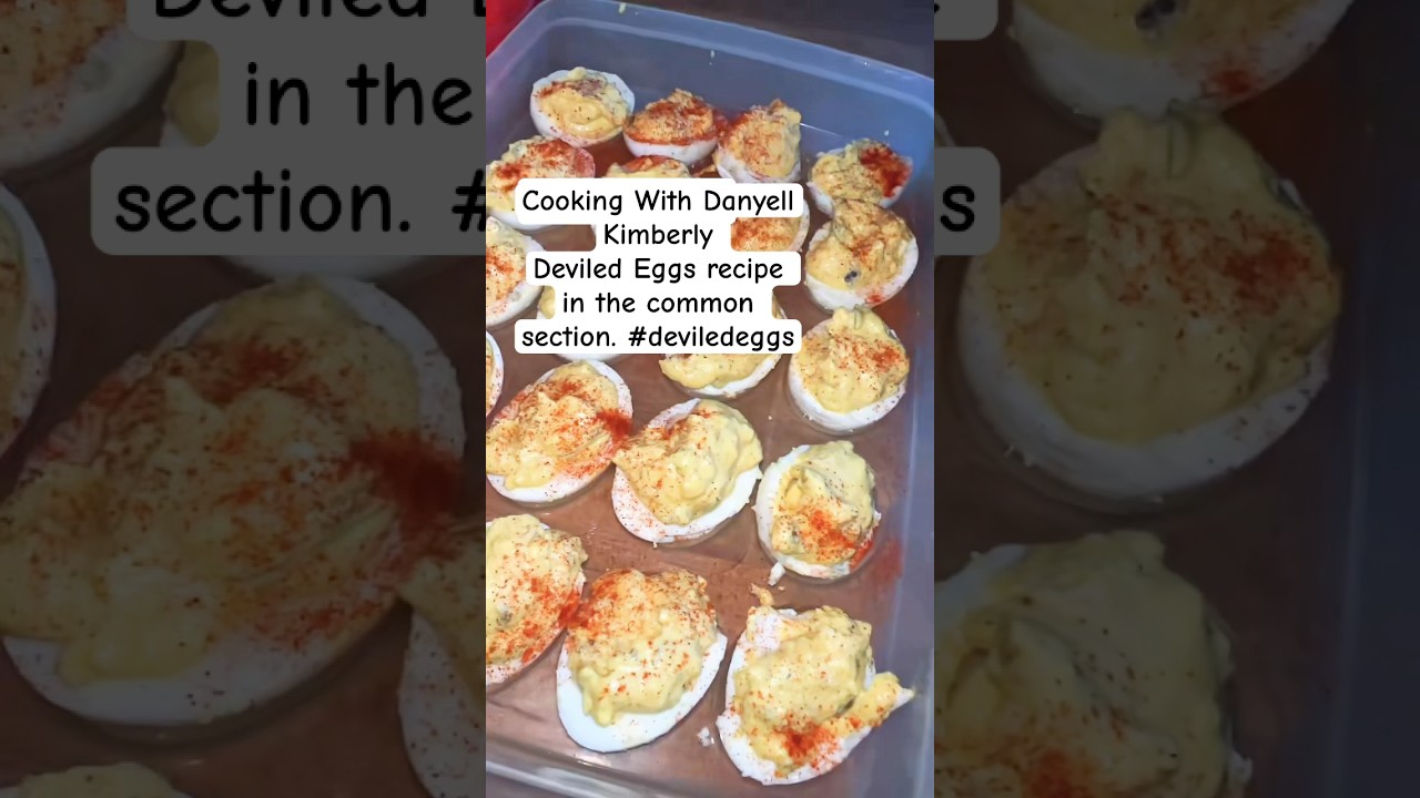 Cooking With Danyell Kimberly Deviled Eggs recipe in the common section. 