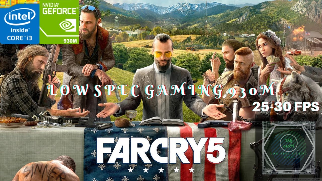 Far Cry 5 | Nvidia GeForce 930M | Intel Core i3-4005U | 10Gb Ram | Asus A555LF/A455LF/X555LF/X455LF