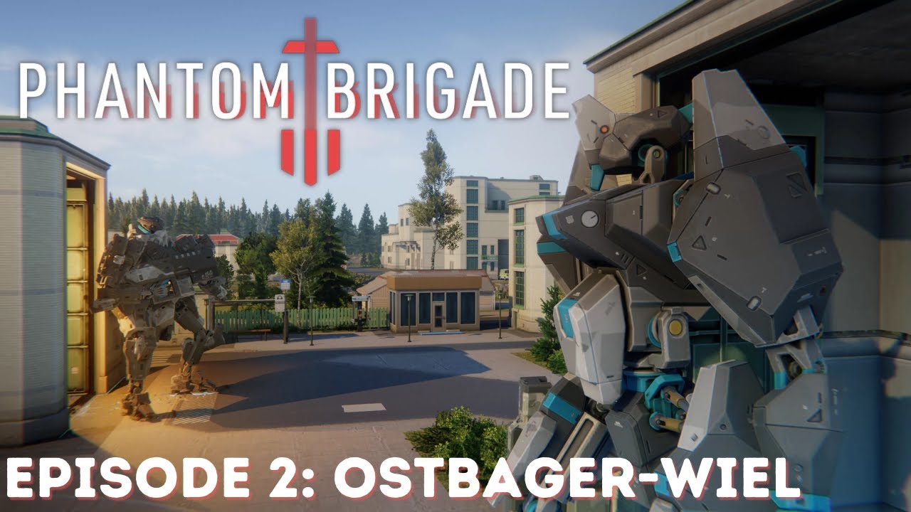 Phantom Brigade - Episode 2!
