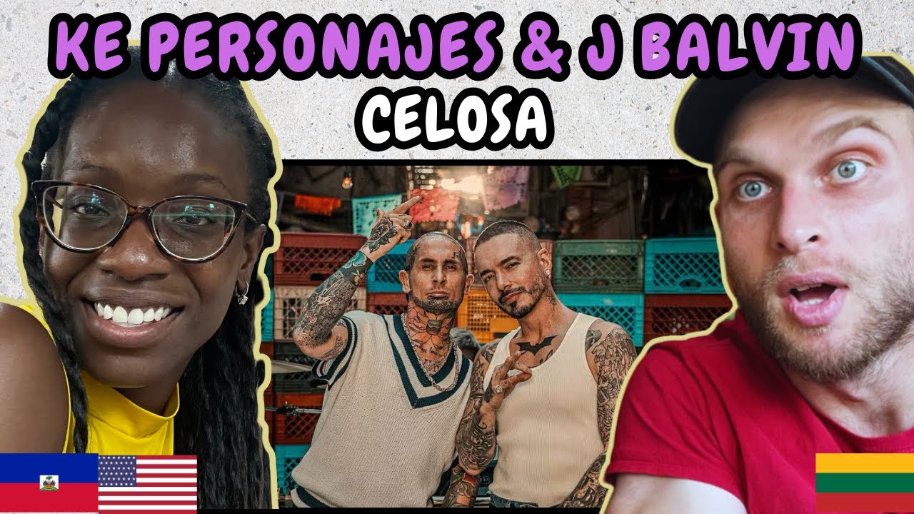 REACTION TO Ke Personajes, J Balvin - Celosa (Video Oficial) | FIRST TIME LISTENING TO KE PERSONAJES