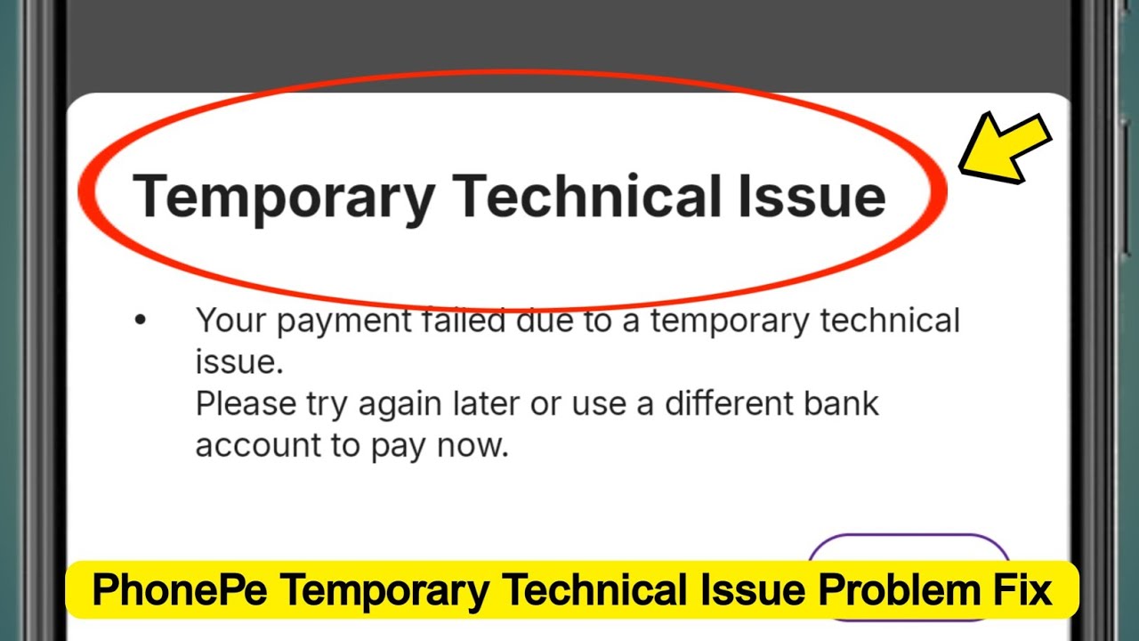 PhonePe Temporary Technical Issue Problem Fix | How to Fix Temporary Technical Issue