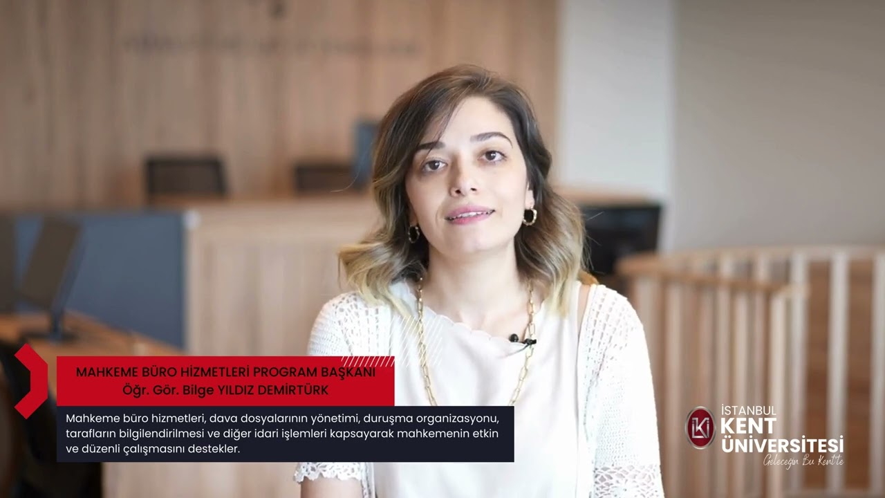 Mahkeme Büro Hizmetleri Program Tanıtımı - Öğr. Gör. Bilge YILDIZ DEMİRTÜRK