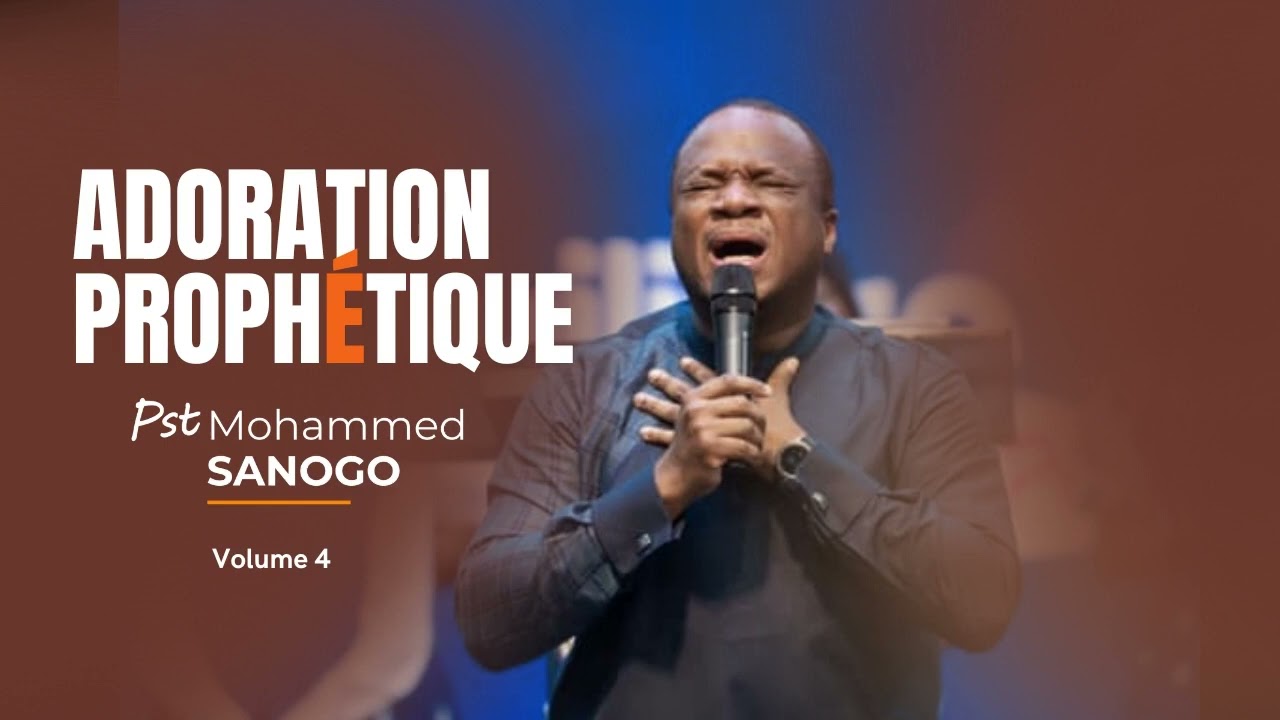 ♪ QUE TA GLOIRE DESCENDE - 1 HEURE D'ADORATION AVEC LE PS MOHAMMED SANOGO | Volume 4