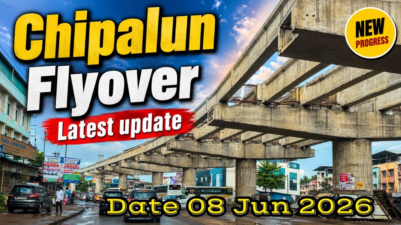 Chiplun Flyover 🛣️| Latest updates | Mumbai Goa Highway 