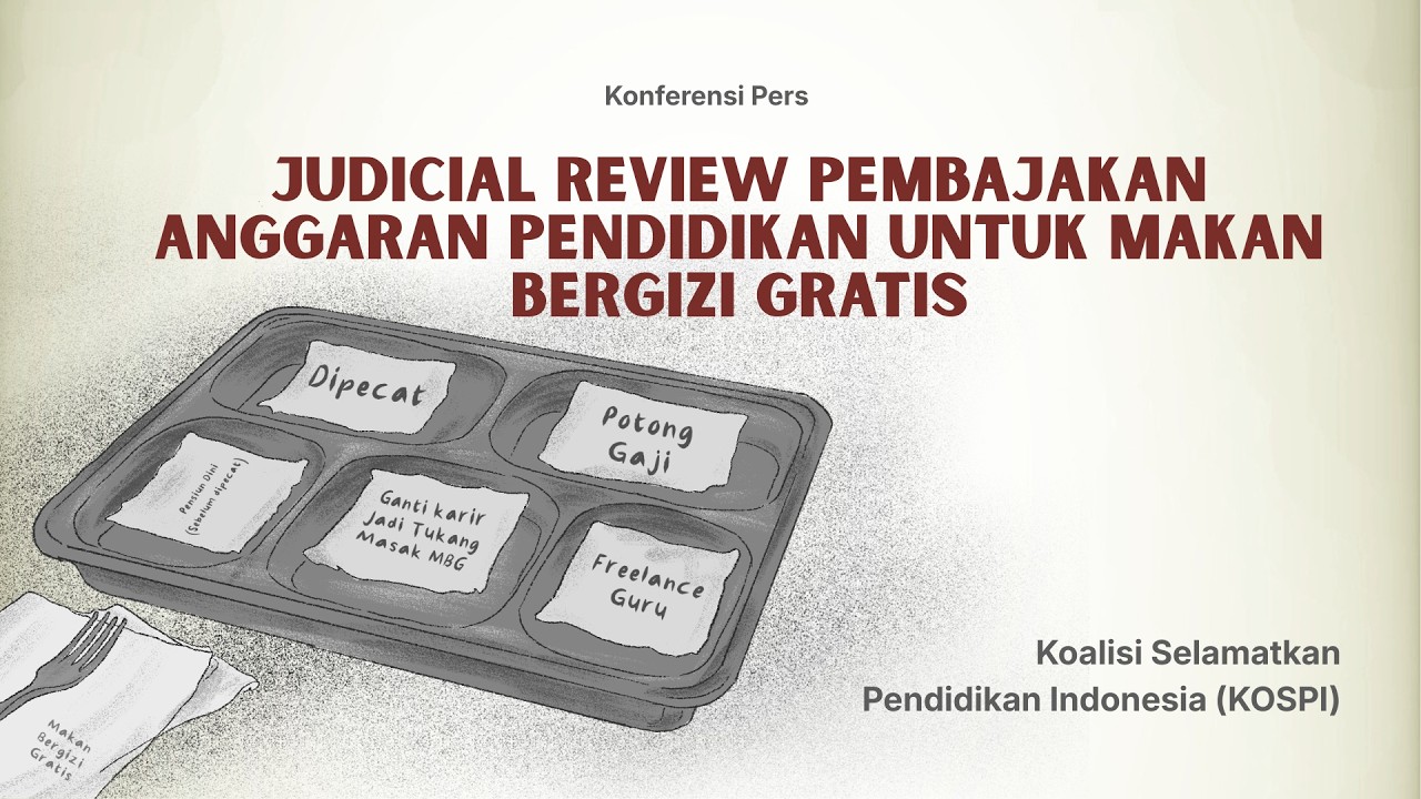 Judicial Review Pembajakan Anggaran Pendidikan untuk MBG