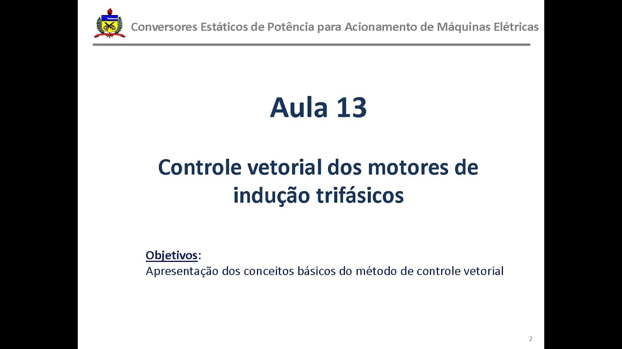 Aula 13 - Controle Vetorial de uma Máquina de Indução Trifásica