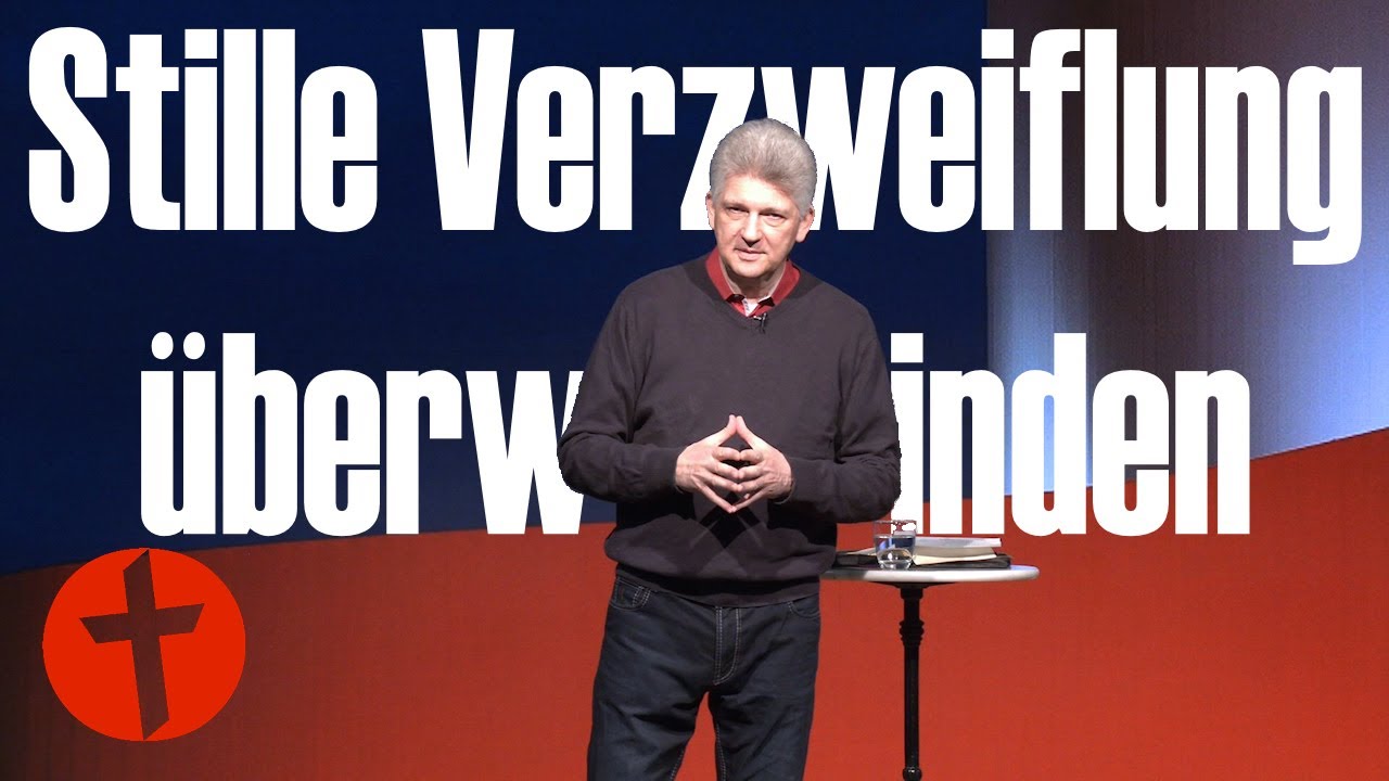Stille Verzweiflung überwinden | Gert Hoinle