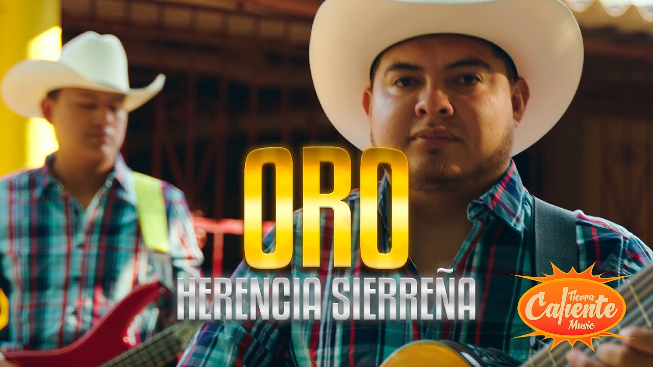 Oro - Herencia Sierreña (Video Oficial)